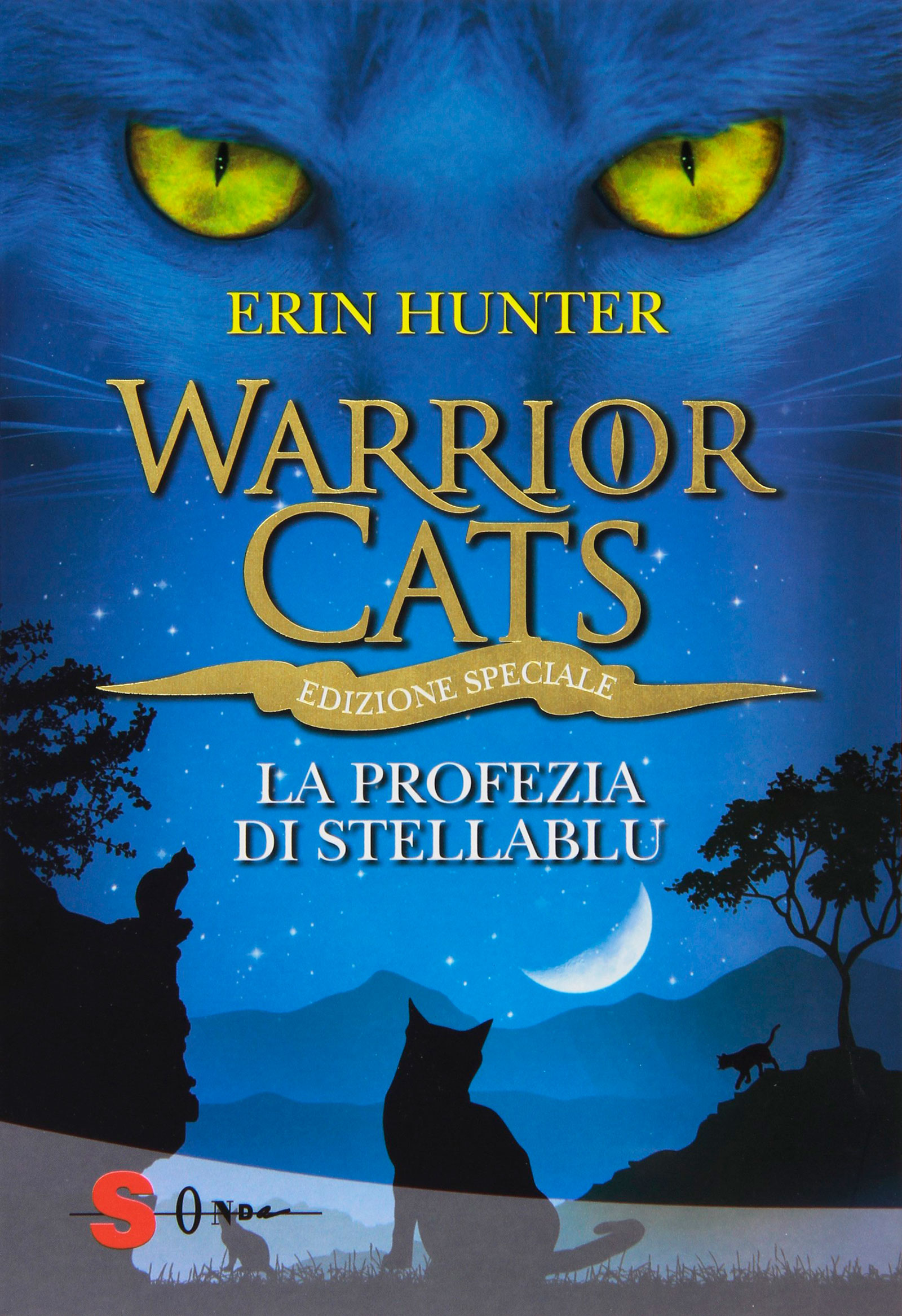 Warrior cats. La profezia di Stella Blu)